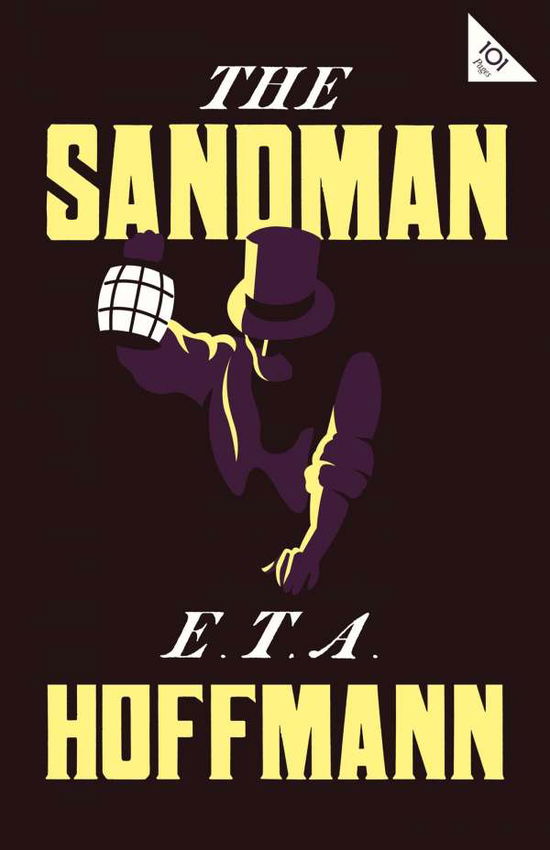 Cover for E.T.A. Hoffmann · The Sandman: Annotated Edition – Also includes an extract from the 'Uncanny' by Sigmund Freud (Alma Classics 101 Pages) - Alma Classics 101 Pages (Paperback Bog) (2021)