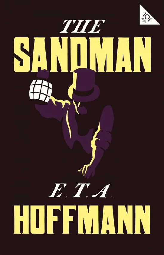 Cover for E.T.A. Hoffmann · The Sandman: Annotated Edition – Also includes an extract from the 'Uncanny' by Sigmund Freud (Alma Classics 101 Pages) - Alma Classics 101 Pages (Pocketbok) (2021)
