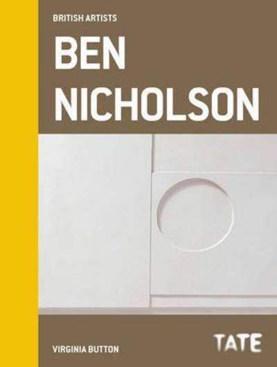 Cover for Virginia Button · Tate British Artists: Ben Nicholson (Hardcover Book) (2015)