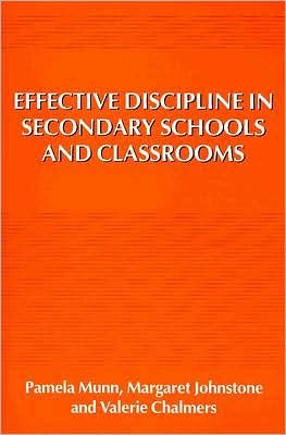 Cover for Pamela Munn · Effective Discipline in Secondary Schools and Classrooms (Paperback Book) (1992)