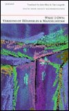Cover for Friedrich Holderlin · What I Own: Versions of Holderlin and Mandelshtam (Pocketbok) (1998)