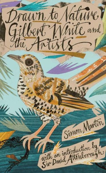 Cover for Simon Martin · Drawn to Nature: Gilbert White and the Artists (Hardcover Book) (2021)