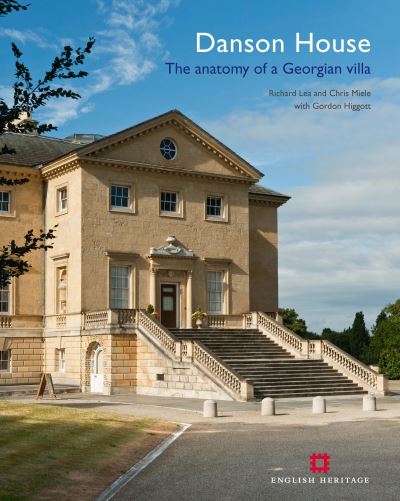 Cover for Richard Lea · Danson House: The anatomy of a Georgian Villa (Paperback Book) (2011)