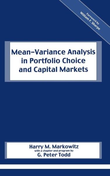 Cover for Harry M. Markowitz · Mean-Variance Analysis in Portfolio Choice and Capital Markets - Frank J. Fabozzi Series (Hardcover bog) [Revised Ed. edition] (2000)