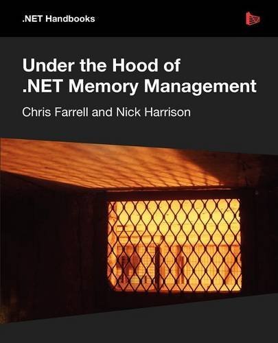 Cover for Chris Farrell · Under the Hood of .NET Memory Management (Taschenbuch) (2011)