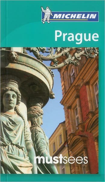 Prague, Michelin Must Sees - Michelin - Bøger - Michelin - 9781907099755 - 15. marts 2012