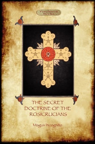 Cover for Magus Incognito · The Secret Doctrine of the Rosicrucians (Paperback Book) (2011)