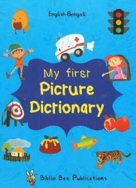 Cover for Maria Watson · My First Picture Dictionary: English-Bengali with Over 1000 Words (Taschenbuch) (2017)
