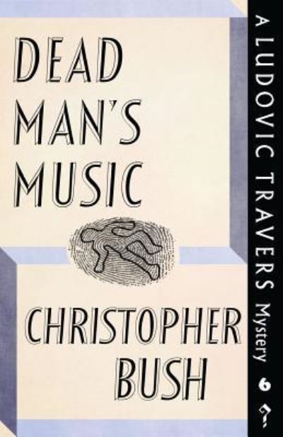 Cover for Christopher Bush · Dead Man's Music (Paperback Book) (2017)