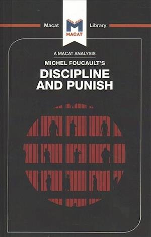 Cover for Meghan Kallman · Discipline and Punish - The Macat Library (Hardcover bog) (2017)