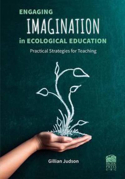 Cover for Gillian Judson · Engaging Imagination in Ecological Education: Practical Strategies for Teachers (Taschenbuch) (2015)