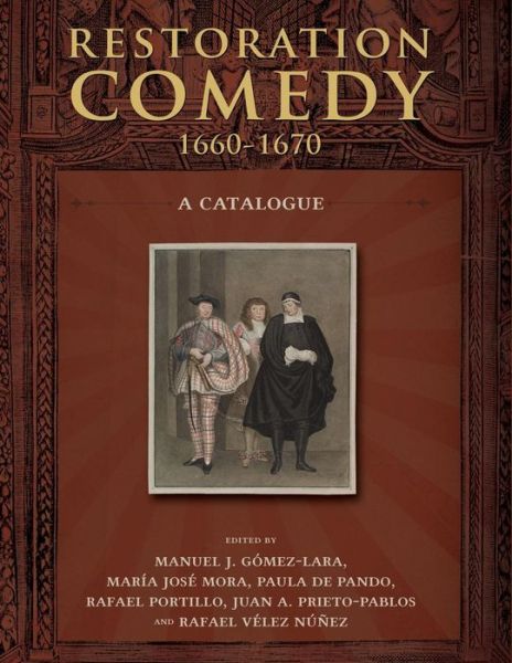 Cover for Manuel J Gomez-lara · Restoration Comedy, 1660-1670: A Catalogue (Pocketbok) (2014)