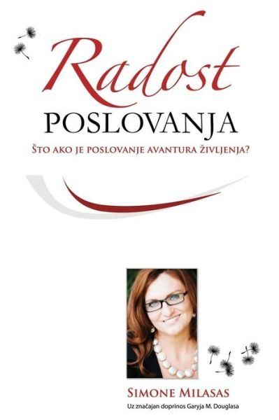 Cover for Simone Milasas · Radost Poslovanja (Taschenbuch) [Croatian edition] (2015)