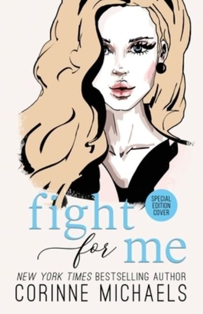 Cover for Corinne Michaels · Fight for Me - Special Edition (Taschenbuch) (2021)