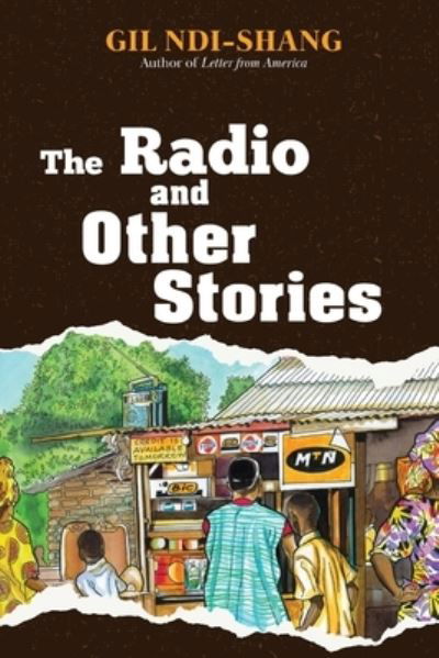 Cover for Gil Ndi-Shang · The Radio and Other Stories (Taschenbuch) (2021)