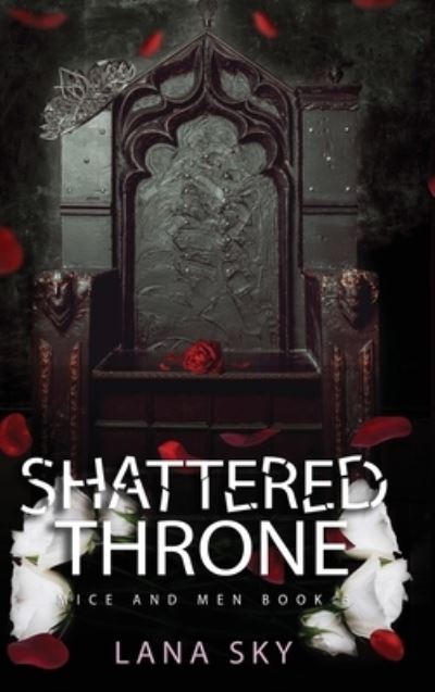 Cover for Lana Sky · Shattered Throne (Hardcover Book) (2022)