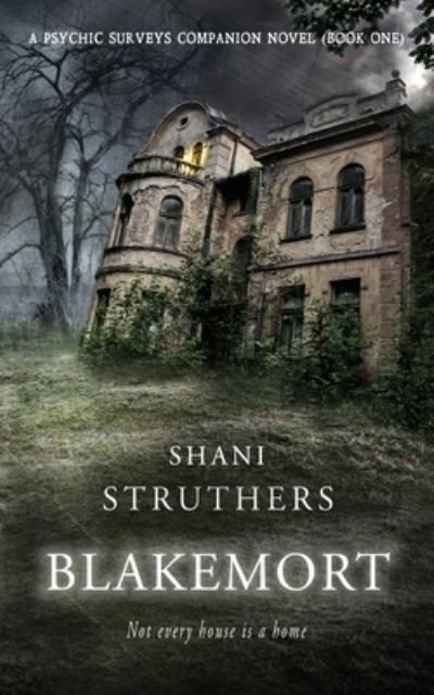 Cover for Shani Struthers · Blakemort: A Psychic Surveys Companion Novella (Taschenbuch) (2017)