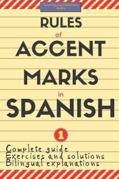 Rules of Accent Marks in Spanish - M S - Books - Independently Published - 9781976903755 - January 18, 2018