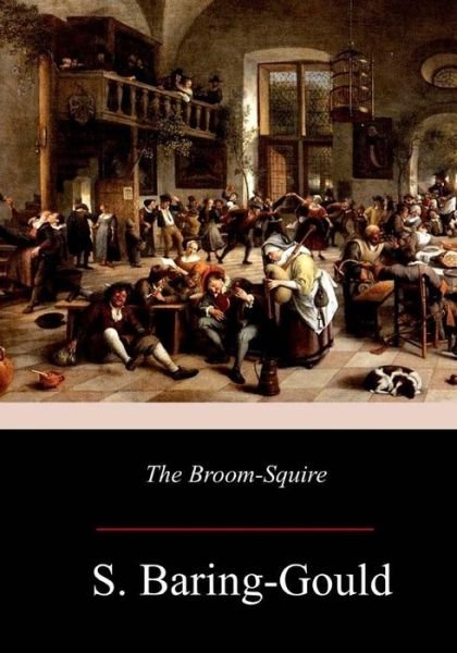 Cover for S. Baring-Gould · The Broom-Squire (Paperback Book) (2017)