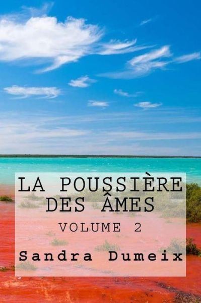Cover for Sandra Dumeix · La poussiere des ames 2 (Paperback Bog) (2018)