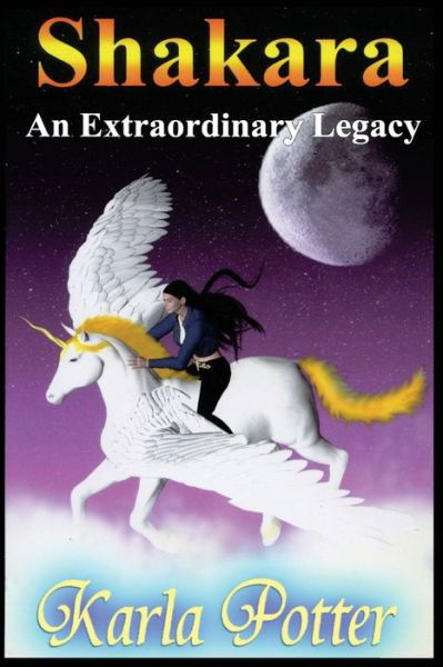 Karla Potter · Shakara 1 An Extraordinary Legacy (Paperback Book) (2018)