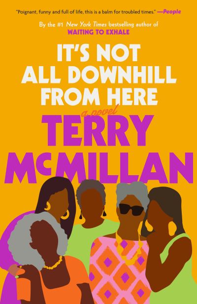 Cover for Terry McMillan · It's Not All Downhill From Here: A Novel (Paperback Book) (2021)