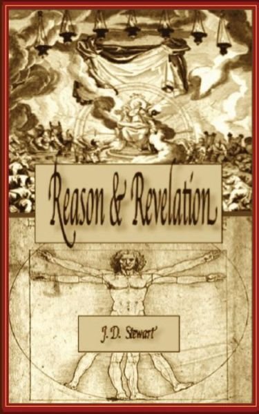 Cover for J D Stewart · Reason and Revelation (Paperback Book) (2018)