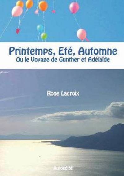 Cover for Lacroix · Printemps, Eté, Automne (Book) (2016)