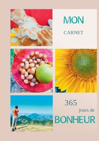 Cover for Jules · Mon carnet 365 jours de bonheur (Bok) (2018)