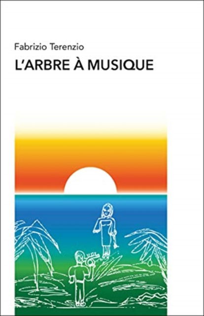 Cover for Fabrizio Terenzio · L'arbre a musique (Paperback Book) (2017)