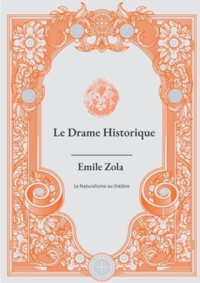 Cover for Emile Zola · Le Drame Historique (Paperback Book) (2021)