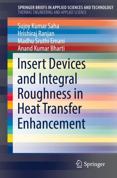 Cover for Saha · Insert Devices and Integral Roughness in Heat Transfer Enhancement (Book) [1st ed. 2020 edition] (2019)