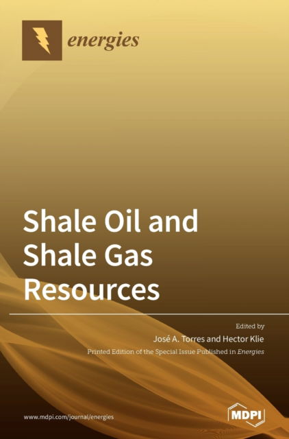 Cover for Jose a Torres · Shale Oil and Shale Gas Resources (Hardcover Book) (2020)