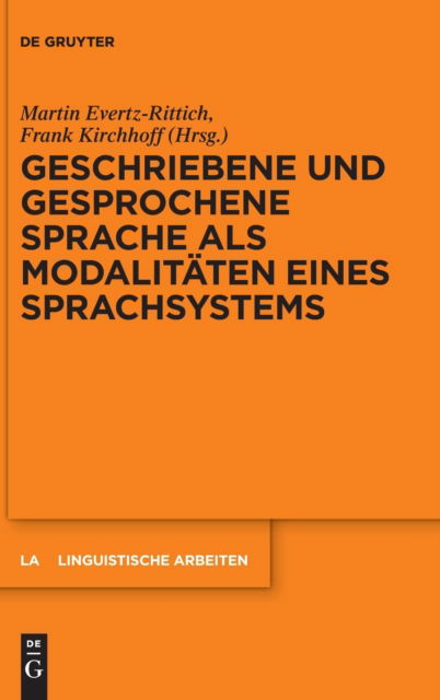 Cover for No Contributor · Geschriebene Und Gesprochene Sprache ALS Modalitaten Eines Sprachsystems (Hardcover Book) (2020)