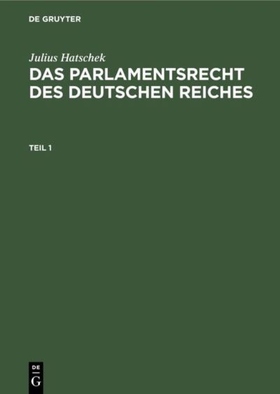 Cover for Julius Hatschek · Parlamentsrecht des Deutschen Reiches (Book) (1915)