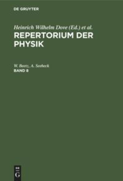 Cover for W. Beetz · Repertorium der Physik. Band 8 (N/A) (1901)