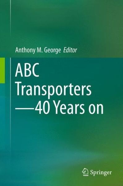 ABC Transporters - 40 Years on (Hardcover bog) [1st ed. 2016 edition] (2015)