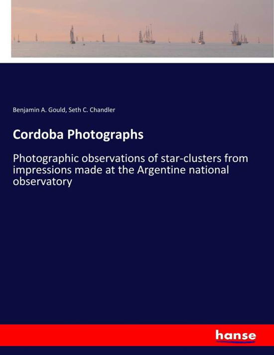 Cordoba Photographs - Gould - Książki -  - 9783337380755 - 8 listopada 2017