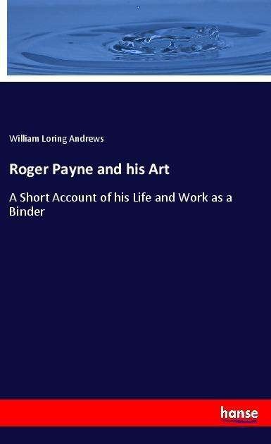 Cover for Andrews · Roger Payne and his Art (Bog)