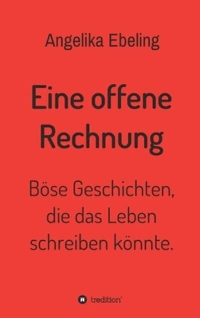 Cover for Ebeling · Eine offene Rechnung (Buch) (2020)