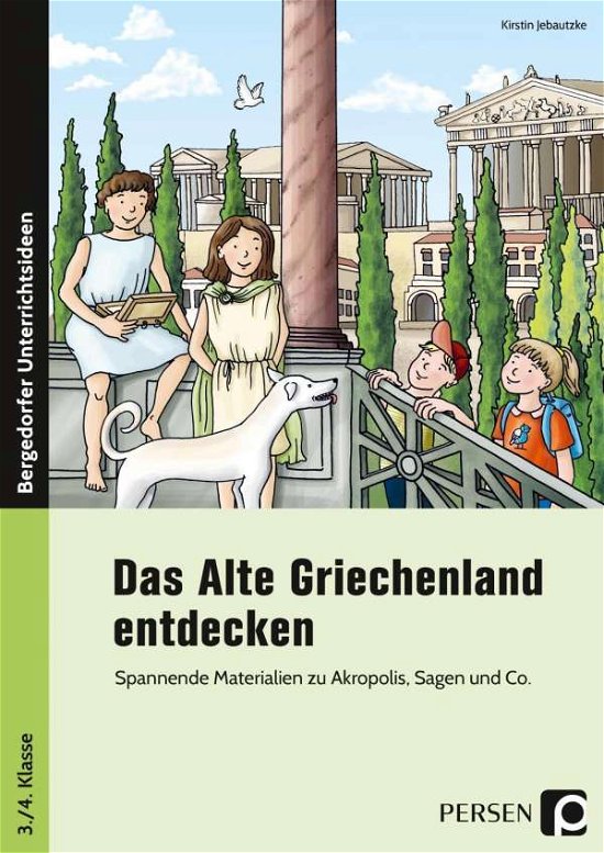 Cover for Jebautzke · Das Alte Griechenland entdeck (Bog)
