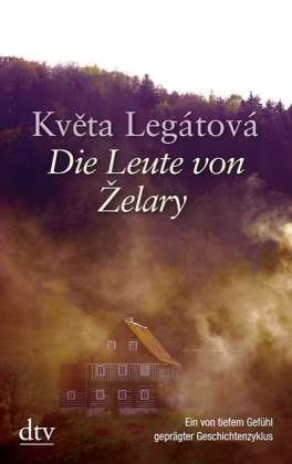 Cover for Kveta LegÃ¡tovÃ¡ · Dtv Tb.21275 Legatova.leute Von Zelary (Bog)