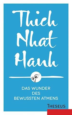 Cover for Nhat Hanh Thich · Das Wunder Des Bewussten Atmens (Buch)