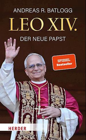 Cover for Andreas R. Batlogg · Leo XIV. (Book) (2025)