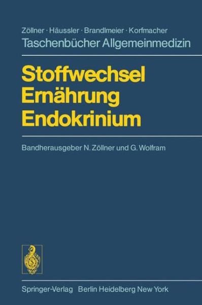 Cover for N Zallner · Stoffwechsel Ernahrung Endokrinium - Taschenbucher Allgemeinmedizin (Taschenbuch) (1975)
