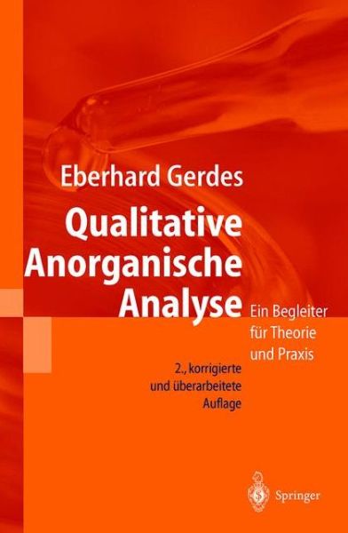 Cover for Eberhard Gerdes · Qualitative Anorganische Analyse: Ein Begleiter Fur Theorie Und Praxis (Paperback Book) [2nd 2., Korr. U. Uberarb. Aufl. 1998. Nachdruck 20 edition] (2000)