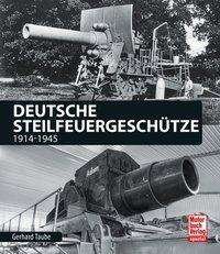 Cover for Taube · Deutsche Steilfeuergeschütze (Bok)