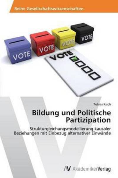 Cover for Kisch Tobias · Bildung Und Politische Partizipation (Taschenbuch) (2012)