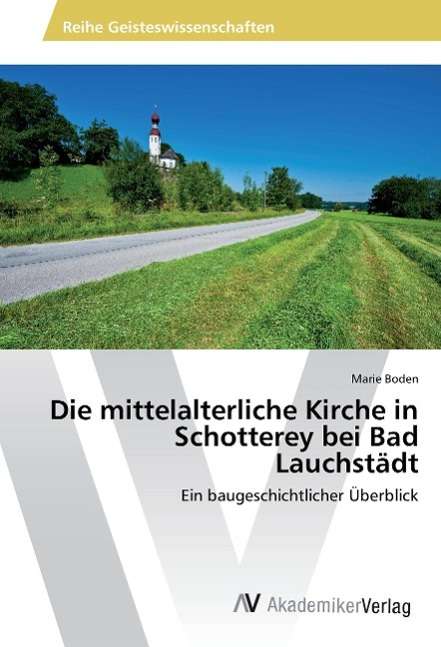 Cover for Boden · Die mittelalterliche Kirche in Sc (Book)