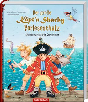 Der große Käpt'n Sharky Vorleseschatz - Jutta Langreuter - Books - Coppenrath - 9783649649755 - January 16, 2025